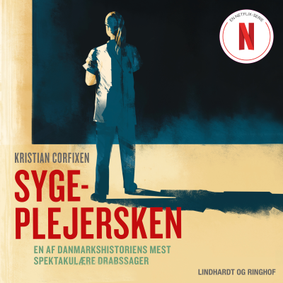 Sygeplejersken - En af Danmarkshistoriens mest spektakulære drabssager