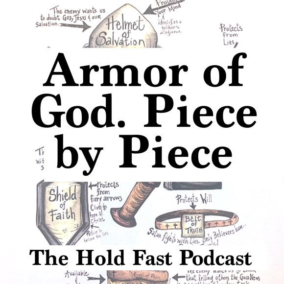 9) Armor of God. Piece by piece. With Communion