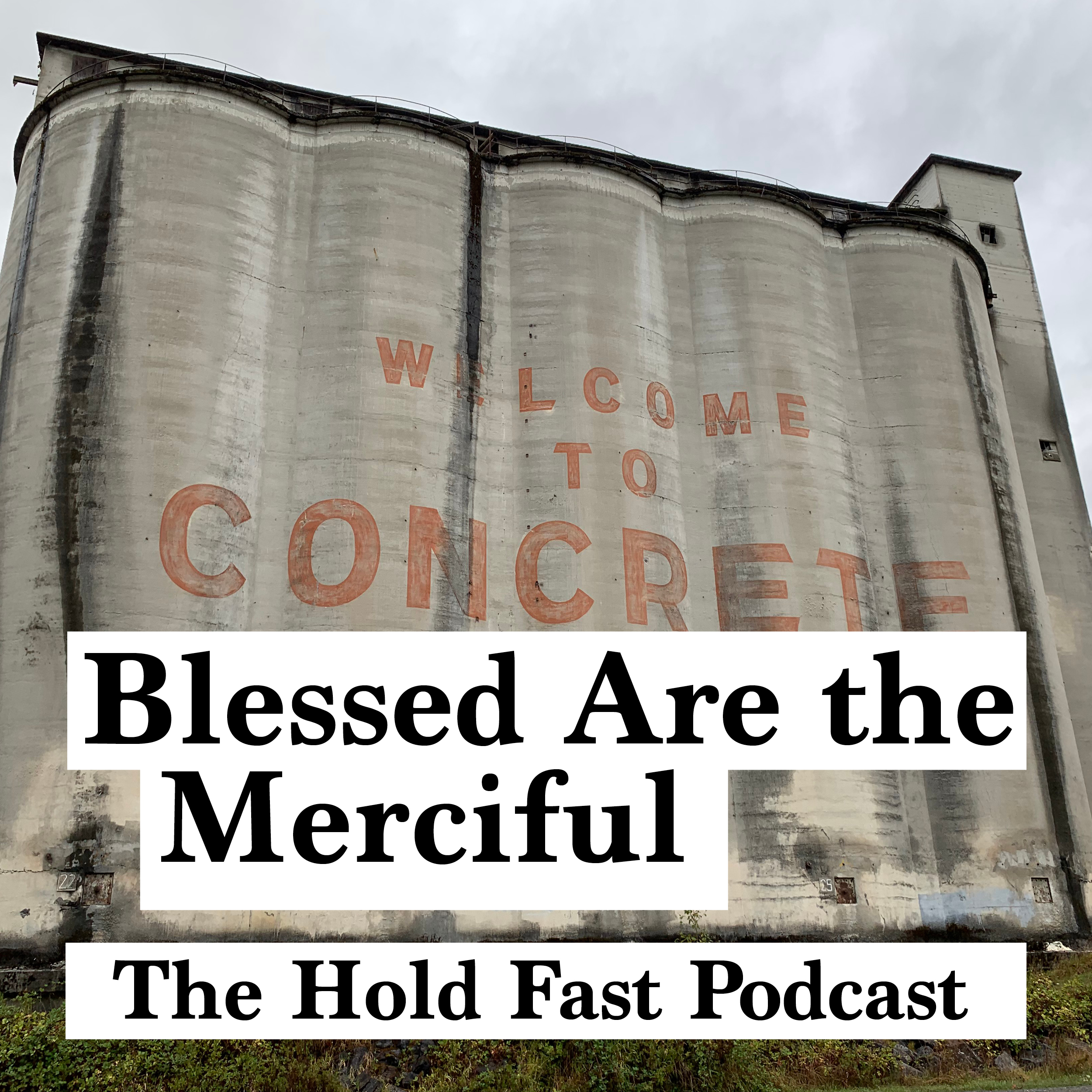 21) Blessed Are the Merciful